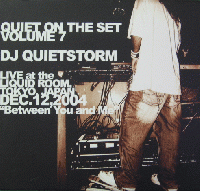 DJクワイエットストーム / Live at the LIQUID ROOM,TOKYO,JAPAN DEC.12,2004“