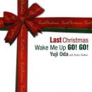 Last Christmas/Wake Me Up GO!GO!