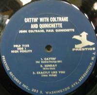 ジョン・コルトレーン / Cattin' With Coltrane And Quinichette