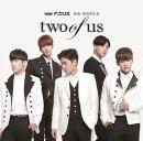 two of us(B盤)