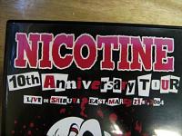 ニコチン / 10th Anniversary Tour LIVE at SHIBUYA O-EAST