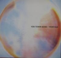 YEN TOWN BAND（イェン・タウン・バンド） / モンタージュ