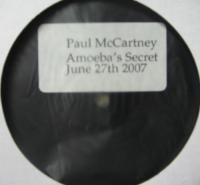 ポール・マッカートニー / AMOEBA'S　SECRET　JUNE　27TH　2007