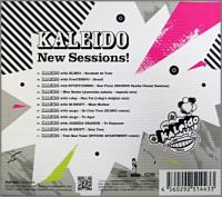 カレイド / New Sessions!