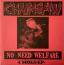 ノー・ニード・ウェルフェア