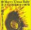 Merry X’mas Baby