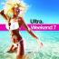 Vol. 7-Ultra Weekend