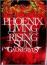 PHOENIX LIVING IN THE RISING SUN
