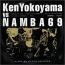 Ken Yokoyama VS NAMBA69