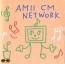 AMI　CM　NETWORK