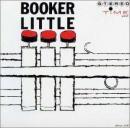 ブッカー・リトル / ブッカー・リトル