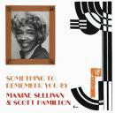 マキシン・サリバン&スコット・ハミルトン  / サムシング・トゥ・リメンバー・ユー・バイ