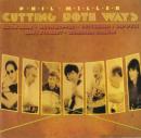 フィル・ミラー / カッティング・ボース・ウェイズ