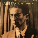 玉置浩二 / All　I　Do