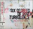 ドリーム・シアター / シックス・ディグリーズ・オブ・インナー・タービュランス