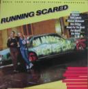 サウンドトラック　（クライマックス、マイケル・マクドナルド、ニュー・エディション） / ランニング・スケアード
