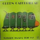 今田勝 / グリーン・キャタピラー