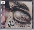 デッド・バイ・エイプリル / レット・ザ・ワールド・ノウ