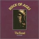 ザ・バンド / Rock of Ages