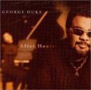 ジョージ・デューク / アフター・アワーズ