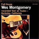 ウェス・モンゴメリー / フル・ハウス