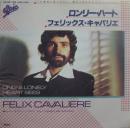 フェリックス・キャヴァリエ / ロンリー・ハート