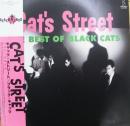 ブラック・キャッツ / キャッツ・ストリート