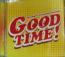 GOODTIME!~from music&commercial hits