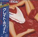 グレイト・ホワイト / ...トゥワイス・シャイ