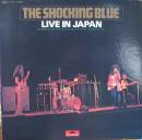 ショッキング・ブルー / ライヴ・イン・ジャパン