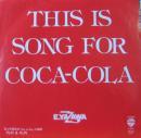 矢沢永吉 / ディス・イズ・ソング・フォー・コカ・コーラ