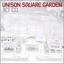 ユニゾン・スクエア・ガーデン / JET CO.