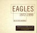 イーグルス / セレクテッド・ワークス　1972-1999