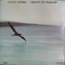 チック・コリア / リターン・トゥ・フォーエヴァー