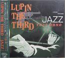 アニメ・サントラ / 大野雄二 / ルパン三世 / ルパン・ザ・サード 「ジャズ」