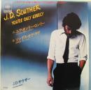 J.D.サウザー / ユア・オンリー・ロンリー