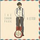 ザ・チャーム・パーク / A LETTER