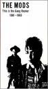 ザ・モッズ / THIS IS THE GANG ROCKER 1981-1983