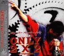 長渕剛 / TSUYOSHI NAGABUCHI LIVE ONLY 2×2