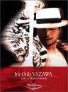 矢沢永吉 / It's Only YAZAWA 1988 in TOKYO DOME