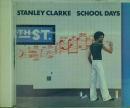 スタンリー・クラーク / スクール・デイズ