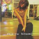 hitomi　ヒトミ / deja-vu