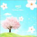 トーマス･ハーデン･トリオ , デイブ･グリーン･トリオ　(神山純一） / JAZZで聴く桜Songs～YELL～