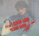本田恭章 / イッツ・ノー・ファッション・ゲーム