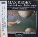 コリン・デイヴィス/バイエルン放送交響楽団 / レーガー/ヒラーの主題による変奏曲とフーガ、舞踊組曲
