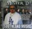 Mister D Presents: Southland Music