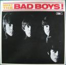 バッド・ボーイズ / MEET THE BAD BOYS(紙ジャケット仕様)