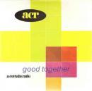 サーティン・レイシオ  / グッド・トゥゲザー