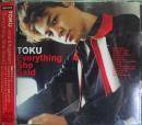 TOKU / エヴリシング・シー・セッド