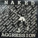 ネイキッド・アグレッション / マーチ・マーチ・アロング